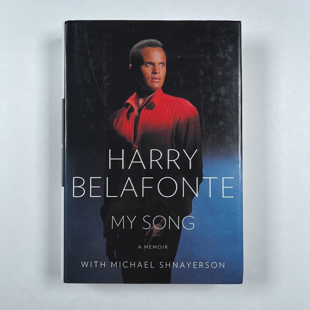 Signed Harry Belafonte My Song: A Memoir Hardcover Knopf 2011 First Edition